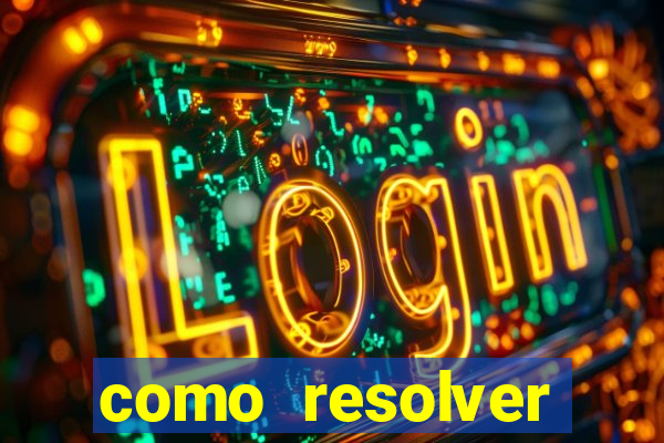 como resolver reclamado apenas por dispositivo registrado